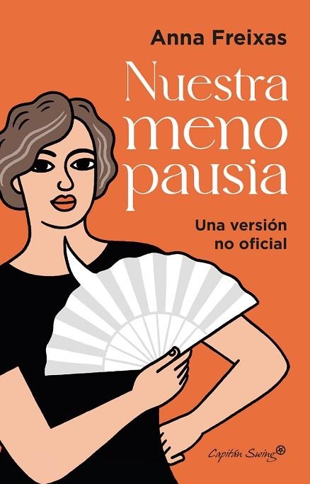 NUESTRA MENOPAUSIA | 9788412779806 | FREIXAS, ANNA | Llibreria Drac - Llibreria d'Olot | Comprar llibres en català i castellà online