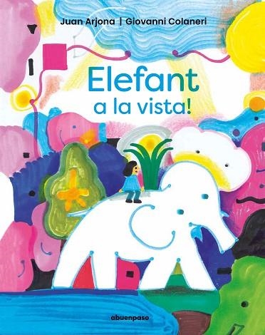 ELEFANT A LA VISTA | 9788410016095 | ARJONA, JUAN | Llibreria Drac - Llibreria d'Olot | Comprar llibres en català i castellà online