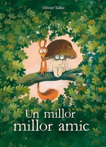 MILLOR MILLOR AMIC, UN | 9788412750263 | TALLEC, OLIVIER | Llibreria Drac - Librería de Olot | Comprar libros en catalán y castellano online