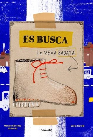 ES BUSCA LA MEVA SABATA | 9788418284984 | NOVILLO, CARLA | Llibreria Drac - Llibreria d'Olot | Comprar llibres en català i castellà online