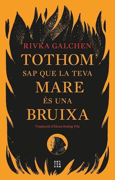 TOTHOM SAP QUE LA TEVA MARE ÉS UNA BRUIXA | 9788419960092 | GALCHEN, RIVKA | Llibreria Drac - Llibreria d'Olot | Comprar llibres en català i castellà online