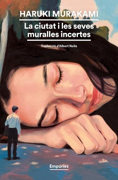 CIUTAT I LES SEVES MURALLES INCERTES, LA | 9788419729248 | MURAKAMI, HARUKI | Llibreria Drac - Librería de Olot | Comprar libros en catalán y castellano online