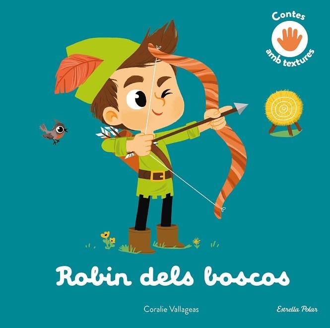 ROBIN DELS BOSCOS. CONTE AMB TEXTURES | 9788413896816 | VALLAGEAS, CORALIE | Llibreria Drac - Llibreria d'Olot | Comprar llibres en català i castellà online