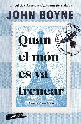 QUAN EL MÓN ES VA TRENCAR | 9788419971081 | BOYNE, JOHN | Llibreria Drac - Llibreria d'Olot | Comprar llibres en català i castellà online