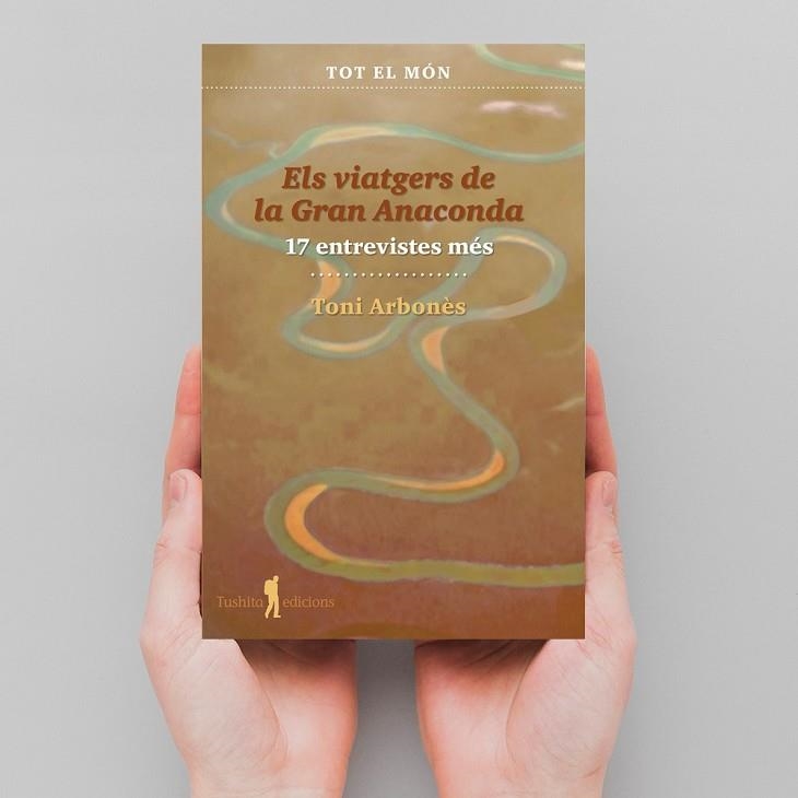 VIATGERS DE LA GRAN ANACONDA, ELS | 9788412698879 | ARBONES, TONI | Llibreria Drac - Llibreria d'Olot | Comprar llibres en català i castellà online