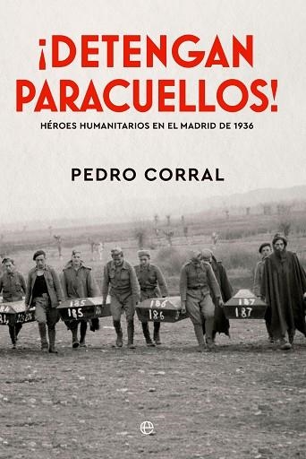 DETENGAN PARACUELLOS | 9788413847375 | CORRAL, PEDRO | Llibreria Drac - Llibreria d'Olot | Comprar llibres en català i castellà online