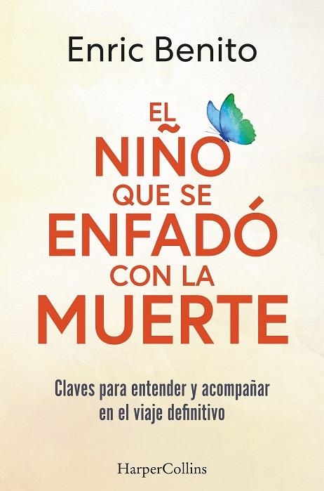 NIÑO QUE SE ENFADÓ CON LA MUERTE, EL | 9788410021877 | BENITO, ENRIC | Llibreria Drac - Llibreria d'Olot | Comprar llibres en català i castellà online