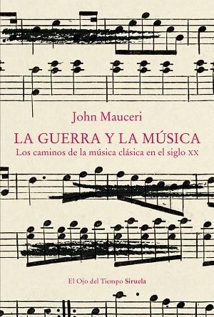 GUERRA Y LA MÚSICA, LA | 9788419942258 | MAUCERI, JOHN | Llibreria Drac - Llibreria d'Olot | Comprar llibres en català i castellà online