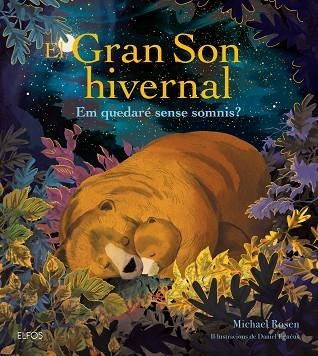 GRAN SON HIVERNAL, EL | 9788419785848 | ROSEN, MICHAEL; EGNÉUS, DANIEL | Llibreria Drac - Llibreria d'Olot | Comprar llibres en català i castellà online