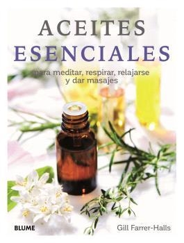 ACEITES ESENCIALES  | 9788410048072 | HALLS, GILL FARRER | Llibreria Drac - Llibreria d'Olot | Comprar llibres en català i castellà online