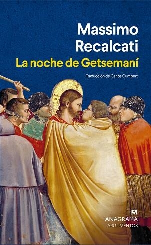 NOCHE DE GETSEMANÍ, LA | 9788433922274 | RECALCATI, MASSIMO | Llibreria Drac - Librería de Olot | Comprar libros en catalán y castellano online