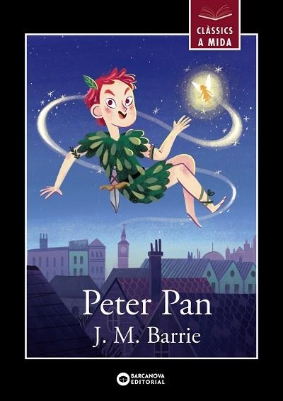 PETER PAN (CLASSICS A MIDA) | 9788448963163 | MATTHEWS, JAMES | Llibreria Drac - Llibreria d'Olot | Comprar llibres en català i castellà online