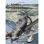 SOMBRA DEL CONDOR LA  N 01 LA CAIDA DE UN SUEÑO | 9788412800203 | BALSA, GERARDO | Llibreria Drac - Librería de Olot | Comprar libros en catalán y castellano online