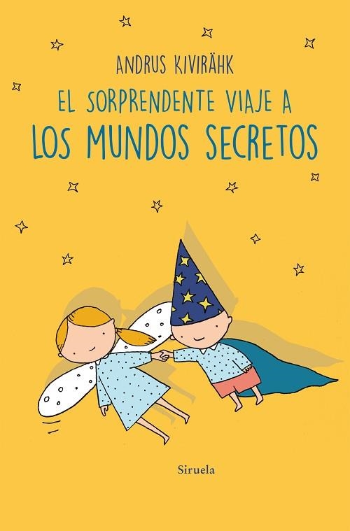 SORPRENDENTE VIAJE A LOS MUNDOS SECRETOS, EL | 9788419942135 | KIVIRÄHK, ANDRUS | Llibreria Drac - Llibreria d'Olot | Comprar llibres en català i castellà online