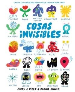 COSAS INVISIBLES | 9788419834133 | J. PIZZA, ANDY; MILLER, SOPHIE | Llibreria Drac - Librería de Olot | Comprar libros en catalán y castellano online