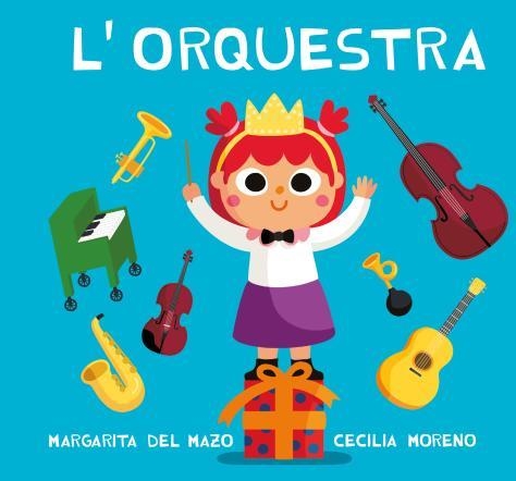 ORQUESTRA, L' | 9788418753466 | DEL MAZO, MARGARITA | Llibreria Drac - Llibreria d'Olot | Comprar llibres en català i castellà online