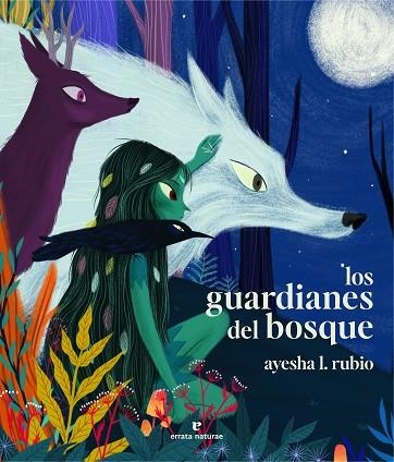 GUARDIANES DEL BOSQUE, LOS | 9788419158659 | RUBIO, AYESHA L. | Llibreria Drac - Librería de Olot | Comprar libros en catalán y castellano online