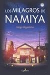 MILAGROS DE NAMIYA, LOS | 9788412733730 | HIGASHINO, KEIGO | Llibreria Drac - Llibreria d'Olot | Comprar llibres en català i castellà online