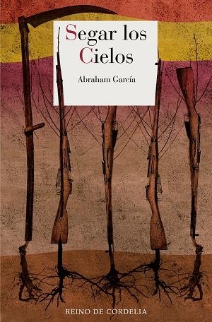 SEGAR LOS CIELOS | 9788419124647 | GARCÍA, ABRAHAM | Llibreria Drac - Llibreria d'Olot | Comprar llibres en català i castellà online