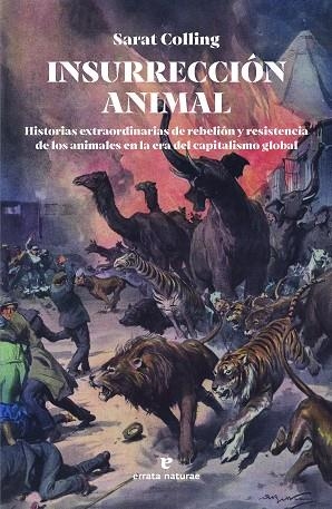 INSURRECCIÓN ANIMAL | 9788419158581 | COLLING, SARAT | Llibreria Drac - Llibreria d'Olot | Comprar llibres en català i castellà online