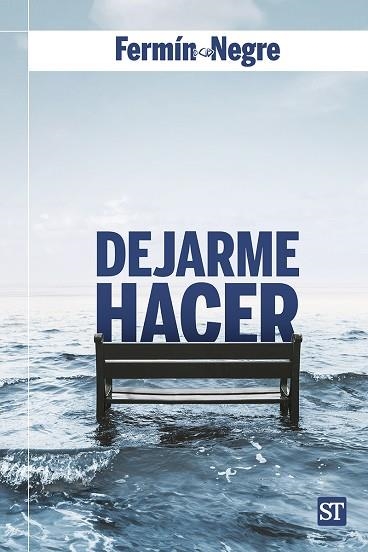 DEJARME HACER | 9788429331882 | NEGRE, FERMÍN | Llibreria Drac - Llibreria d'Olot | Comprar llibres en català i castellà online