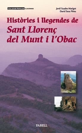 HISTORIES I LLEGENDES DE SANT LLORENÇ DEL MUNT I L'OBAC | 9788493041861 | SUADES, JORDI - SANZ, DAVID | Llibreria Drac - Llibreria d'Olot | Comprar llibres en català i castellà online