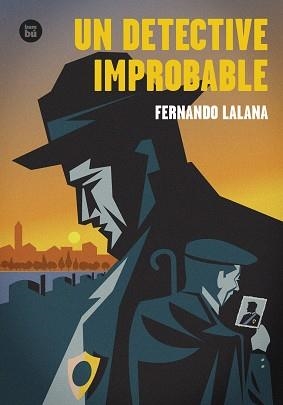 DETECTIVE IMPROBABLE, UN | 9788483439494 | LALANA JOSA, FERNANDO | Llibreria Drac - Llibreria d'Olot | Comprar llibres en català i castellà online