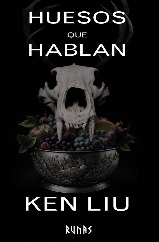 HUESOS QUE HABLAN | 9788411485760 | LIU, KEN | Llibreria Drac - Llibreria d'Olot | Comprar llibres en català i castellà online