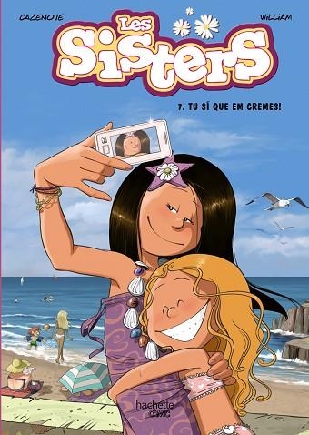 TU SÍ QUE EM CREMES (LES SISTERS 7) | 9788419804037 | CAZENOVE, CHRISTOPHE | Llibreria Drac - Llibreria d'Olot | Comprar llibres en català i castellà online