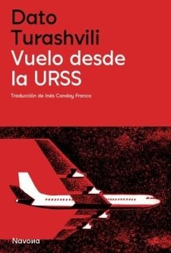 VUELO DESDE LA URSS | 9788419552785 | TURASHVILI, DATO | Llibreria Drac - Llibreria d'Olot | Comprar llibres en català i castellà online