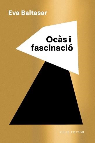 OCÀS I FASCINACIÓ | 9788473294294 | BALTASAR, EVA | Llibreria Drac - Llibreria d'Olot | Comprar llibres en català i castellà online