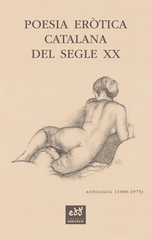 POESIA ERÒTICA CATALANA DEL SEGLE XX | 9788412000771 | SALA VALLDAURA, JOSEP MARIA | Llibreria Drac - Llibreria d'Olot | Comprar llibres en català i castellà online