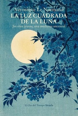 LUZ CUADRADA DE LA LUNA, LA | 9788419744463 | LE NORMAND, VÉRONIQUE | Llibreria Drac - Llibreria d'Olot | Comprar llibres en català i castellà online