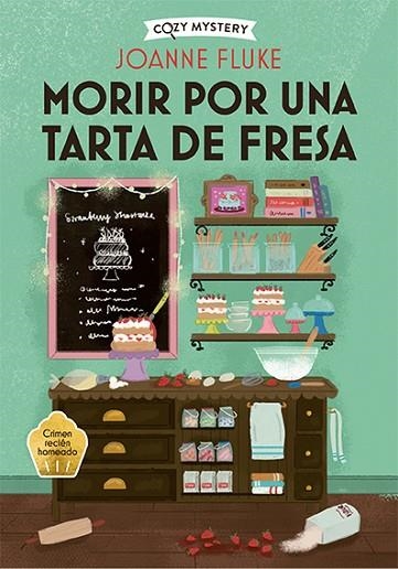 MORIR POR UNA TARTA DE FRESA | 9788419599421 | FLUKE, JOANNE | Llibreria Drac - Llibreria d'Olot | Comprar llibres en català i castellà online