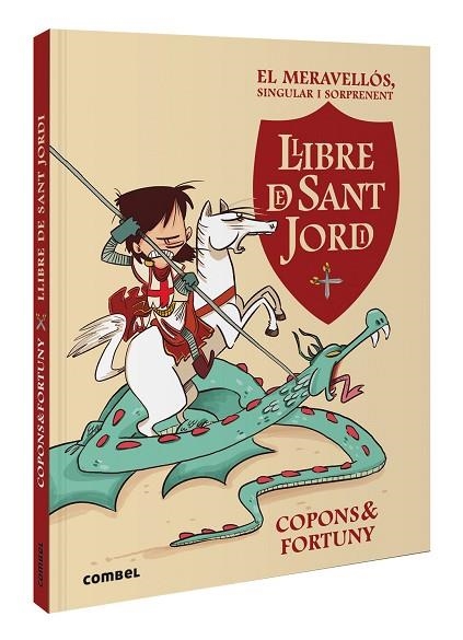 MERAVELLÓS, SINGULAR I SORPRENENT LLIBRE DE SANT JORDI | 9788411581004 | COPONS, JAUME | Llibreria Drac - Llibreria d'Olot | Comprar llibres en català i castellà online