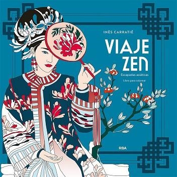 VIAJE ZEN | 9788490566312 | CARRANTIÉ, INÈS | Llibreria Drac - Llibreria d'Olot | Comprar llibres en català i castellà online