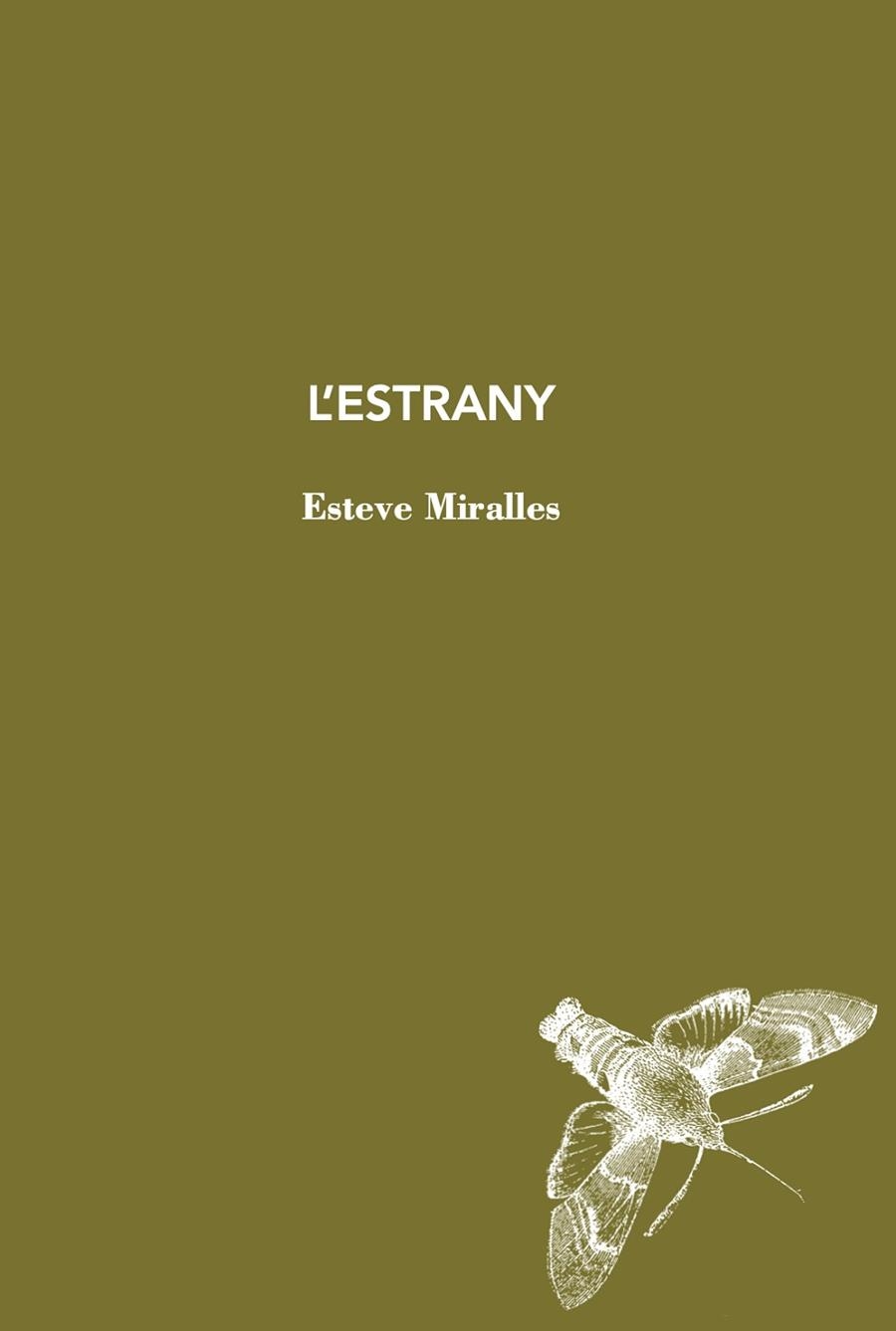 ESTRANY, L' | 9788412760170 | MIRALLES, ESTEVE | Llibreria Drac - Llibreria d'Olot | Comprar llibres en català i castellà online