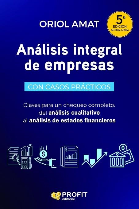 ANÁLISIS INTEGRAL DE EMPRESAS | 9788419841827 | AMAT, ORIOL | Llibreria Drac - Librería de Olot | Comprar libros en catalán y castellano online