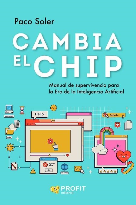 CAMBIA EL CHIP | 9788419841544 | SOLER, PACO | Llibreria Drac - Llibreria d'Olot | Comprar llibres en català i castellà online