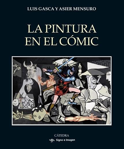 PINTURA EN EL CÓMIC, LA | 9788437647296 | GASCA, LUIS; MENSURO, ASIER | Llibreria Drac - Llibreria d'Olot | Comprar llibres en català i castellà online