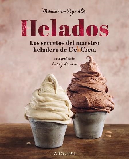 HELADOS | 9788410124004 | PIGNATA, MASSIMO | Llibreria Drac - Librería de Olot | Comprar libros en catalán y castellano online