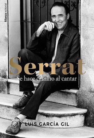 SERRAT. SE HACE CAMINO AL CANTAR | 9788411486118 | GARCÍA GIL, LUIS | Llibreria Drac - Librería de Olot | Comprar libros en catalán y castellano online