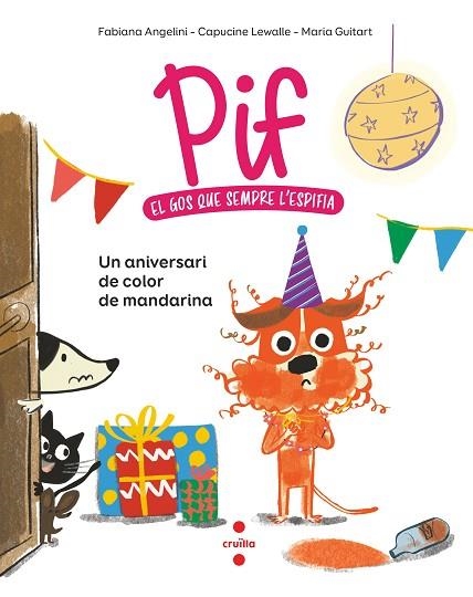 ANIVERSARI DE COLOR DE MANDARINA, UN (PIF 2) | 9788466156875 | ANGELINI, FABIANA; LEWALLE, CAPUCINE | Llibreria Drac - Llibreria d'Olot | Comprar llibres en català i castellà online