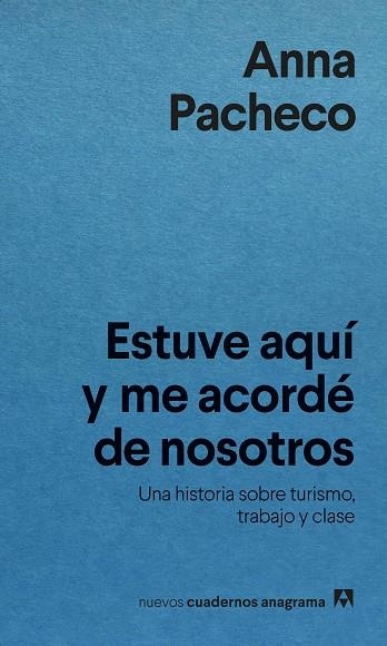 ESTUVE AQUÍ Y ME ACORDÉ DE NOSOTROS | 9788433922304 | PACHECO, ANNA | Llibreria Drac - Llibreria d'Olot | Comprar llibres en català i castellà online