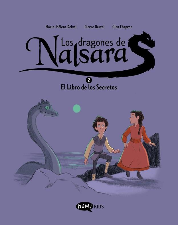 LIBRO DE LOS SECRETOS, EL (LOS DRAGONES DE NALSARA VOL. 2) | 9788419183620 | DELVAL, MARIE-HÉLÈNE | Llibreria Drac - Llibreria d'Olot | Comprar llibres en català i castellà online