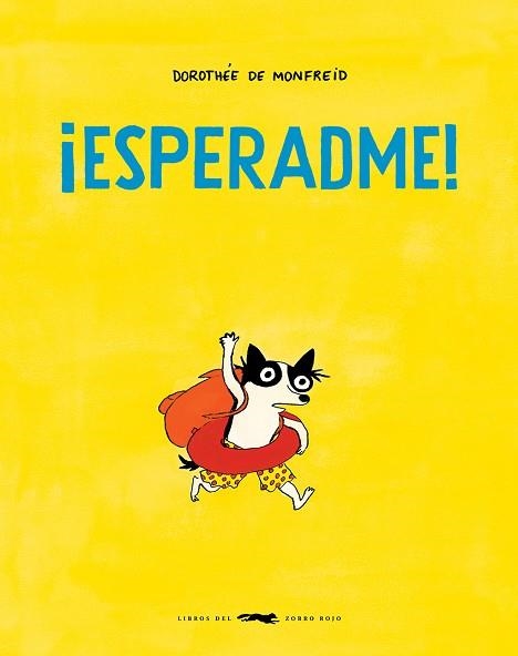 ESPERADME! | 9788412736595 | DE MONFREID, DOROTHÉE | Llibreria Drac - Llibreria d'Olot | Comprar llibres en català i castellà online