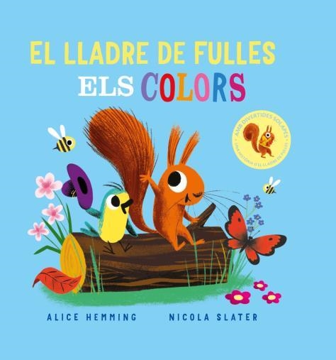 LLADRE DE FULLES, ELS. ELS COLORS | 9788418753374 | HEMMING, ALICE | Llibreria Drac - Llibreria d'Olot | Comprar llibres en català i castellà online