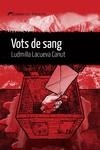 VOTS DE SANG | 9788419415271 | LACUEVA, LUDMILLA | Llibreria Drac - Llibreria d'Olot | Comprar llibres en català i castellà online