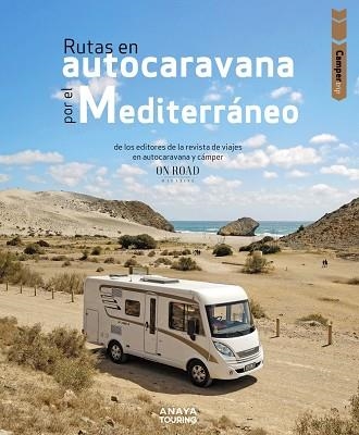 RUTAS EN AUTOCARAVANA POR EL MEDITERRÁNEO | 9788491585930 | BELTRÁN, LOLI; RODRÍGUEZ, CONRADO | Llibreria Drac - Llibreria d'Olot | Comprar llibres en català i castellà online