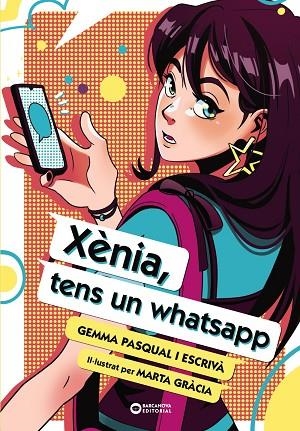 XÈNIA, TENS UN WHATSAPP (ED. ESPECIAL) | 9788448963491 | PASQUAL, GEMMA | Llibreria Drac - Llibreria d'Olot | Comprar llibres en català i castellà online